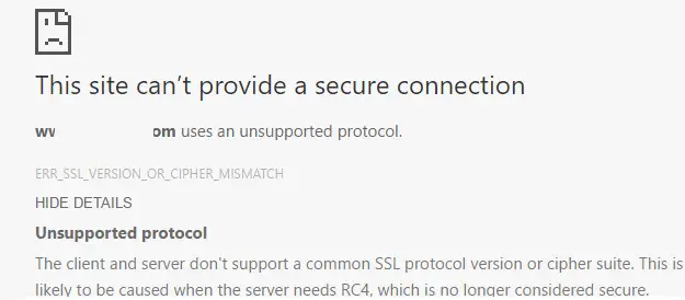 Error de Chrome: este sitio no puede proporcionar una conexión segura. sitename.com utiliza un protocolo no compatible. ERR_SSL_VERSION_OR_CIPHER_MISMATCH. 
