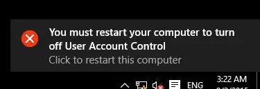 Debe reiniciar su computadora para desactivar el Control de cuentas de usuario