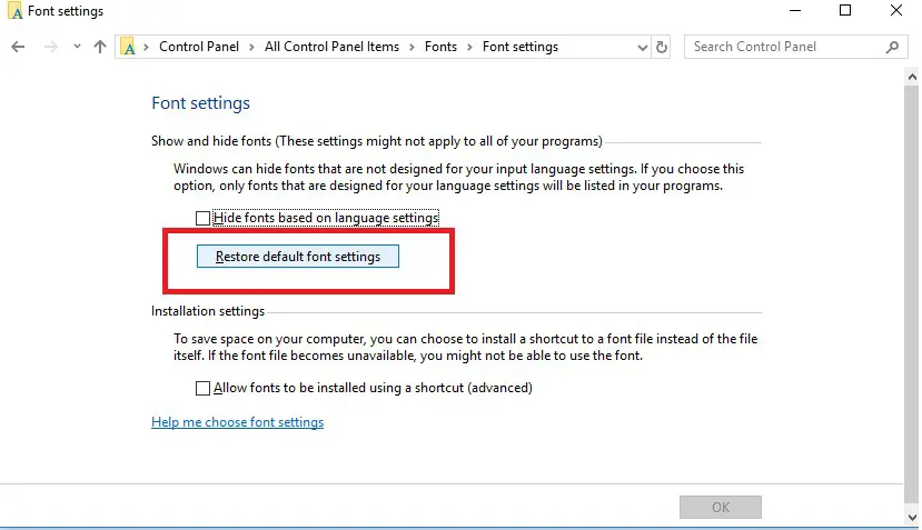 Restaurar el botón de configuración de fuente predeterminada en Windows 10