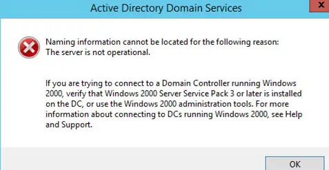 La información de nombres de los servicios de dominio de Active Directory no se puede localizar por el siguiente motivo: El servidor no está operativo. 